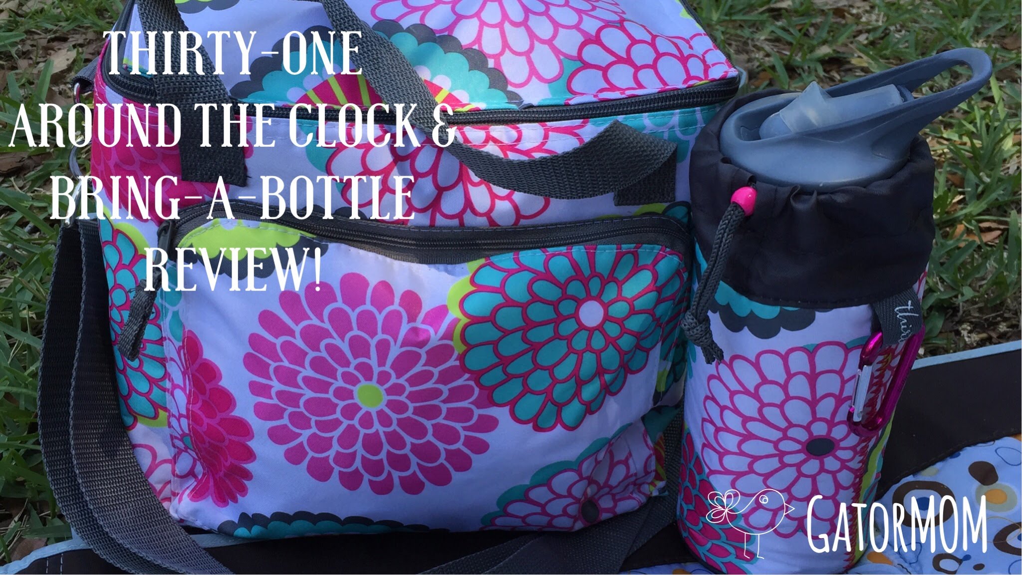 Around the Clock & Bring-A-Bottle Thermal reviews!